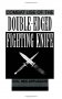 Combat Use Of The Double-Edged Fighting Knife Combat Use Of The Double-Edged Fighting Knife